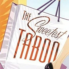 [Save! The Sweetest Taboo by Carole Matthews