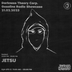 DARKNESS THEORY SHOWCASE W/ JETSU 21/02/2023