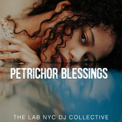 PETRICHOR BLESSINGS 2025