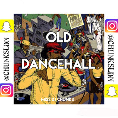 Old Reggae Dancehall || @DJChunksLDN