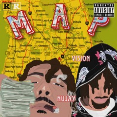 NuJaY x Vi$ion - Map (Prod. TWENTIFIVEAM & Rockyy Thugn)