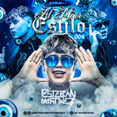 AL MEJOR ESTILO 004 - ESTEBAN MARTINEZ