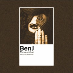 BenJ - Muwashshah [Free Download]