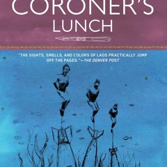 Book [PDF] The Coroner's Lunch (A Dr. Siri Paiboun Mystery Book 1) and