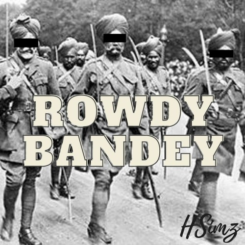 Rowdy Bandey - Hsimz