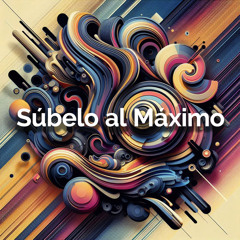 Súbelo al Máximo