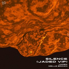 JADED, Melle Brown - Silence (JADED VIP) [Another Rhythm]