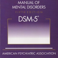 ❤[PDF]⚡  Diagnostic and Statistical Manual of Mental Disorders, 5th Edition: DSM-5