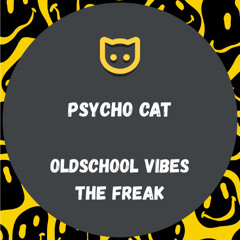 Psycho Cat - Oldschool Vibes (Snippet)