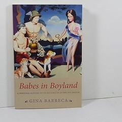 Pdf free^^ Babes in Boyland: A Personal History of Co-Education in the Ivy League ^DOWNLOAD E.B