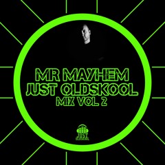 Mr Mayhem Just Olsdskool Vol 2