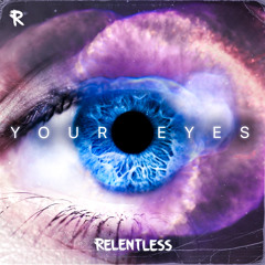 Your Eyes