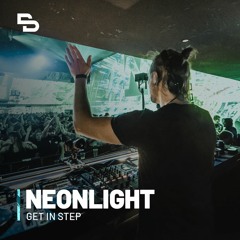 Neonlight DJ set | Get in Step
