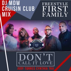 Don't Call It Love - Cynthia, K7, Judy Torres (DJ MDW Cruisin Club Mix)