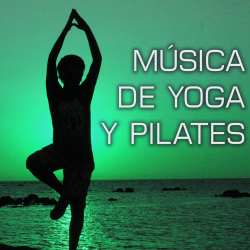 Canciones para Practicar Yoga - Musica para Clases de Yoga