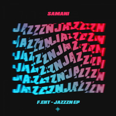 F.eht - Jazzn (Original Mix)