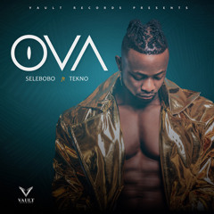 OVA (feat. Tekno)