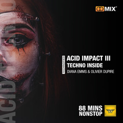 TECHNOFIED - ACID IMPACT III [DIANA EMMS & OLIVIER DUPIRE] VOL-68