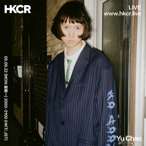 Stream Yu Chao - 05/09/2022 by HKCR | Listen online for free on SoundCloud