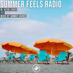 Summer Feels Radio #62 || Kevin Lidder Exclusive Mix