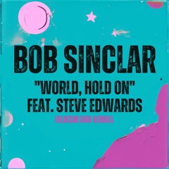 Bob Sinclar - World, Hold On (BLIKSM DNB REMIX)
