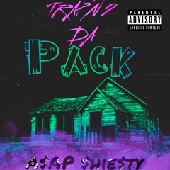 Trap’n 2 da pack PROD:Prxda