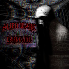 ALIEN WARK - DARKKLINE