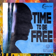 PREMIERE: DJego Silber — Time To Be Free (Original Mix) [Señorita Records]