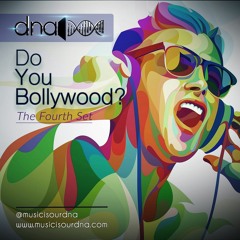 Bollywood - The Forth Set - DNA Sounds Entertainment
