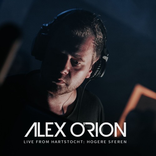 Alex O'Rion - Live from Hogere Sferen [08/06/25]
