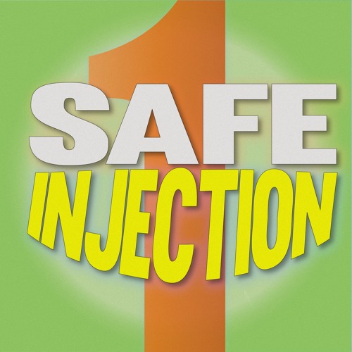 Safe Injection