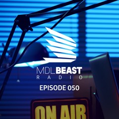 MDLBEAST Radio 050