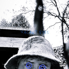 vacant eyes. (prod. Mackk & recyclebin)