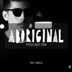 Aboriginal Podcast 058: Ric Niels
