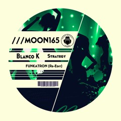 Blanco K - Strategy (Funkatron Re-Edit)