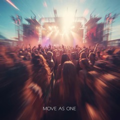 Move as one