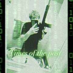 Times of the past