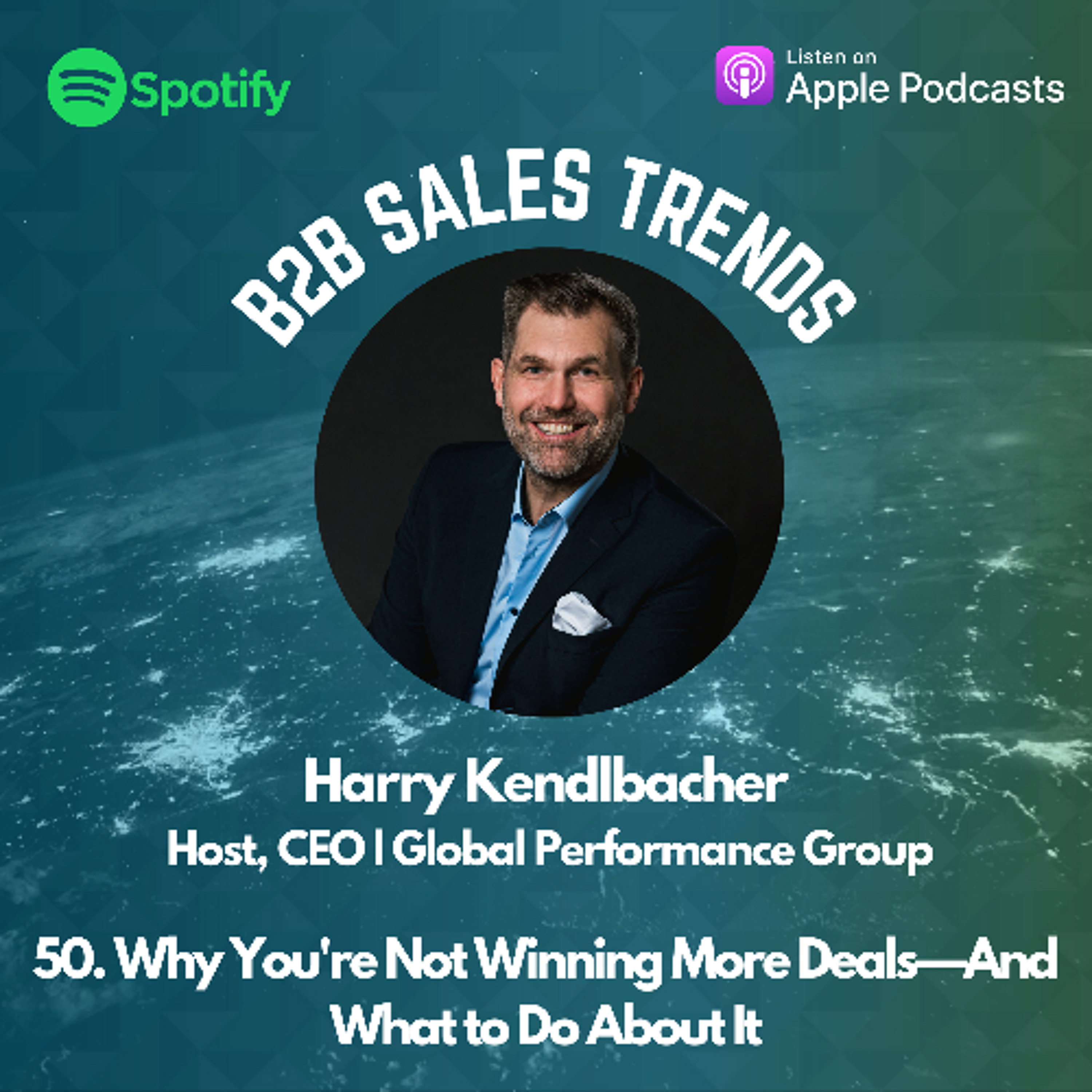 50. Why You're Not Winning More Deals—And What to Do About It episode artwork