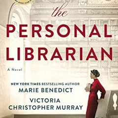 [FREE] EBOOK 📗 The Personal Librarian (Random House Large Print) by  Marie Benedict