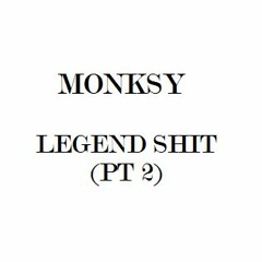 Legend Shit Part 2