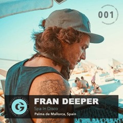 Grooveology 001 | Fran Deeper