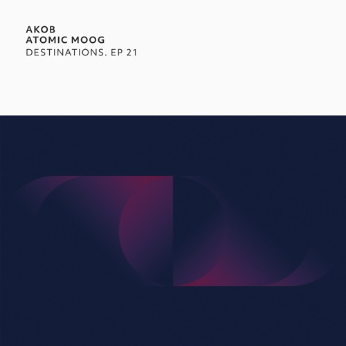 [PITCH44] Akob | Atomic moog - Destinations. EP 21 [PREVIEW]