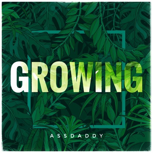 Growing