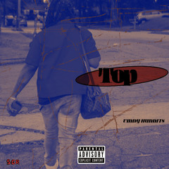Top! (Prod. BeatsByNyce)
