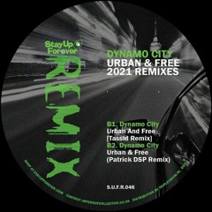 Dynamo City - Urban & Free (Patrick DSP Remix) / SUFR046