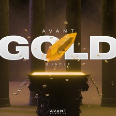 AVANT GOLD DUBSTEP BUNDLE