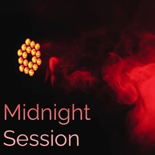 Midnight Session