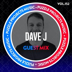 Dave J - PuzzleProjectsMusic Guest Mix Vol.152