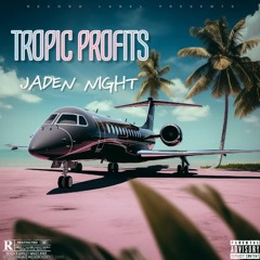 Tropic Profits