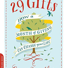 [FREE] EPUB 📖 29 Gifts: How a Month of Giving Can Change Your Life by  Cami Walker E
